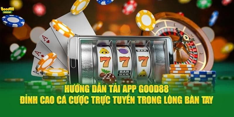 Good88 - Nhà Cái Cực Hot Trên Thị Trường Game Trực Tuyến 10 Good88-10
