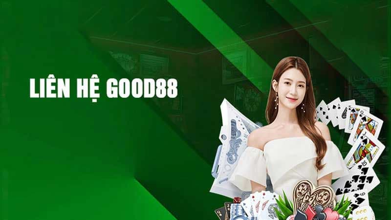 Liên Hệ Good88 - Tổng Hợp Các Phương Thức Hỗ Trợ Đang Có 1 Vì sao hội viên cần phải tiến hành liên hệ nhà cái